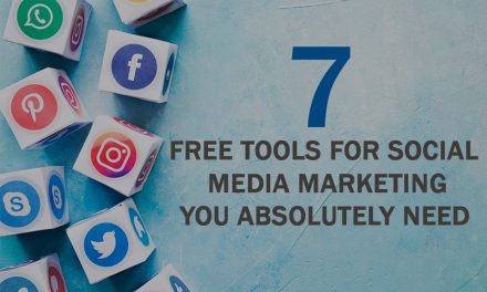 7 Free Tools for Social Media Marketing You Absolutely Need